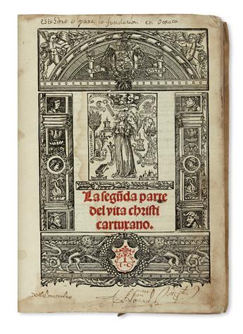LUDOLPHUS DE SAXONIA. La primera [-segu[n]da] parte del Vita Christi Cartuxano.  Vols. 1-2 (of 4).  1537-43